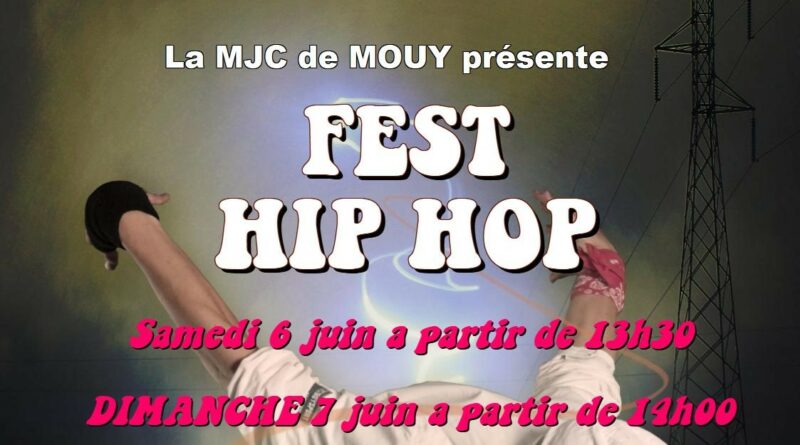 Fest’Hip-Hop – 06/06/2026 et 07/06/2026